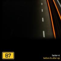 Factor-4 - Before & After EP