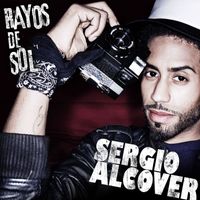 Sergio Alcover - Rayos Del Sol