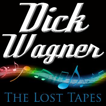 Dick Wagner - Dick Wagner - The Lost Tapes