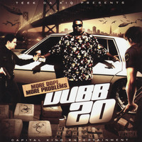 Dubb 20 - More Dope, More Problems