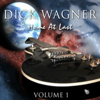 Dick Wagner - Home at Last, Vol. 1