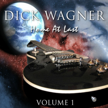 Dick Wagner - Home at Last, Vol. 1