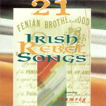 Shamrog - 21 Irish Rebel Songs