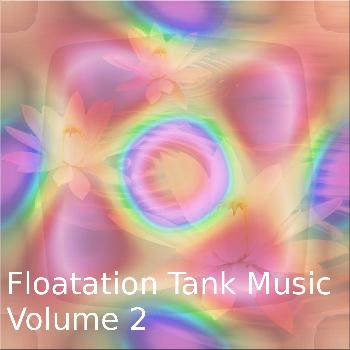 Various Artists - Floating Tank Music Vol.2