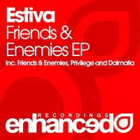 Estiva - Friends & Enemies EP