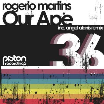 Rogerio Martins - Our Ape