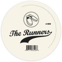 The Runners - Workin' my Nerves