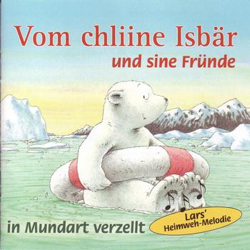 Various Artists - Vom chline Isbär und sine Fründe