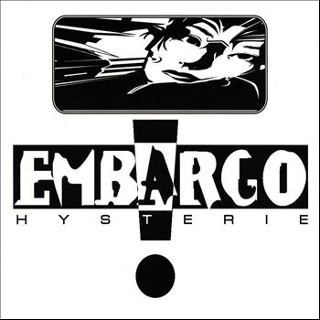 Embargo - Hysterie