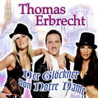 Thomas Erbrecht - Der Glöckner von Notre-Dame