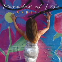 Annette - Paradox Of Life