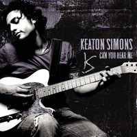 Keaton Simons - Can You Hear Me