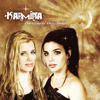 Karmina - Backwards into Beauty