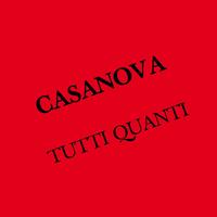 Casanova - Tutti quanti