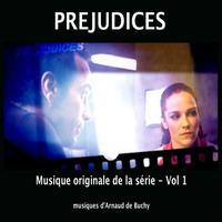Arnaud de Buchy - Préjudices (Musique originale de la série, vol. 1)