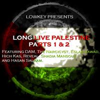 Lowkey - Long Live Palestine Parts 1 & 2