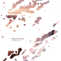 Vibrasphere - Archipelago (Remixed)