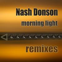 Nash Donson - Morning Light Remixes