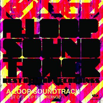 Various Artists - A Loop Soundtrack - The Best of Loop