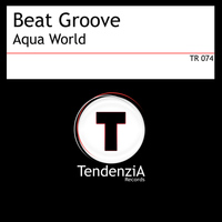 Beat Groove - Aqua World