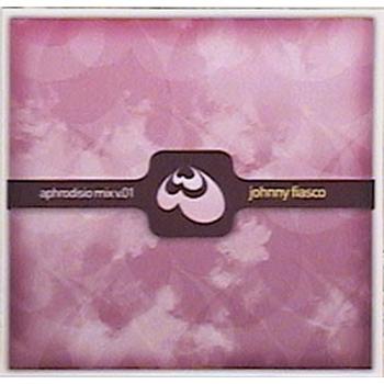 Johnny Fiasco - aphrodisio mix v. 01