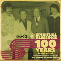 Spiritual Blessings - 100 Years in full effect