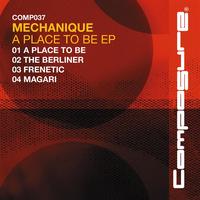 Mechanique - A Place To Be EP