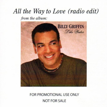 Billy Griffin - All The Way To Love (Single)