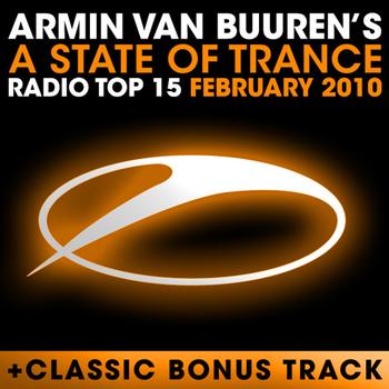 Armin van Buuren - A State Of Trance Radio Top 15 - February 2010
