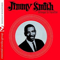Jimmy Smith - Stranger In Paradise (Digitally Remastered)