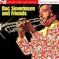 Doc Severinsen - Doc Severinsen And Friends - From The Archives (Digitally Remastered)