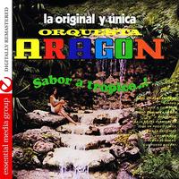 Orquesta Aragon - Sabor A Tropico ..! (Digitally Remastered)