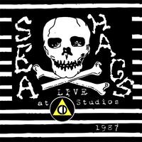 Sea Hags - Live at CD Studios 1987 (Explicit)