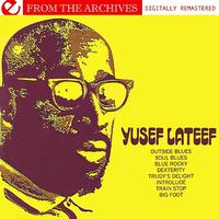 Yusef Lateef - Yusef Lateef - From The Archives (Digitally Remastered)