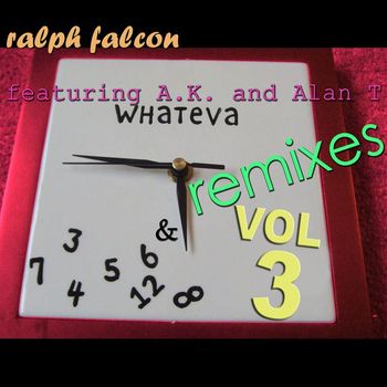 Ralph Falcon - Whateva Remixes Vol 3