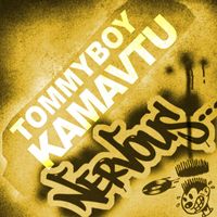 Tommyboy - Kamavtu