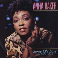 Anita Baker - Same Ole Love (365 Days a Year) / Same Ole Love (365 Days a Year) [Live]