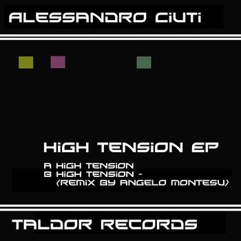 Alessandro Ciuti - High tension ep