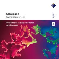 Armin Jordan - Schumann : Symphonies Nos 1-4 (APEX)