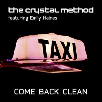 The Crystal Method - Come Back Clean