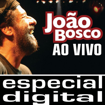 João Bosco - João Bosco - Ao Vivo