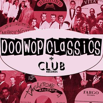 Various Artists - Doo-Wop Classics Vol. 16 [Club Records] (Digitally Remastered)