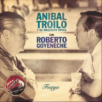 Anibal Troilo - Fueye