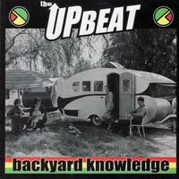 The Upbeat - Backyard Knowledge