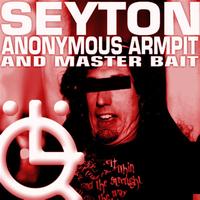 Seyton - Anonymous Armpit EP
