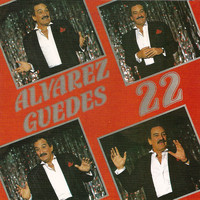 Alvarez Guedes - Alvarez Guedes, Vol.22 (Explicit)