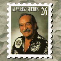 Alvarez Guedes - Alvarez Guedes, Vol.26 (Explicit)