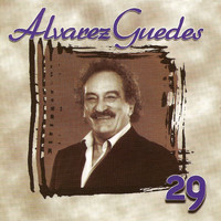 Alvarez Guedes - Alvarez Guedes, Vol.29 (Explicit)