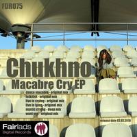 Chukhno - Macabre Cry EP