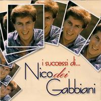 Nico Dei Gabbiani - I successi di Nico Dei Gabbiani